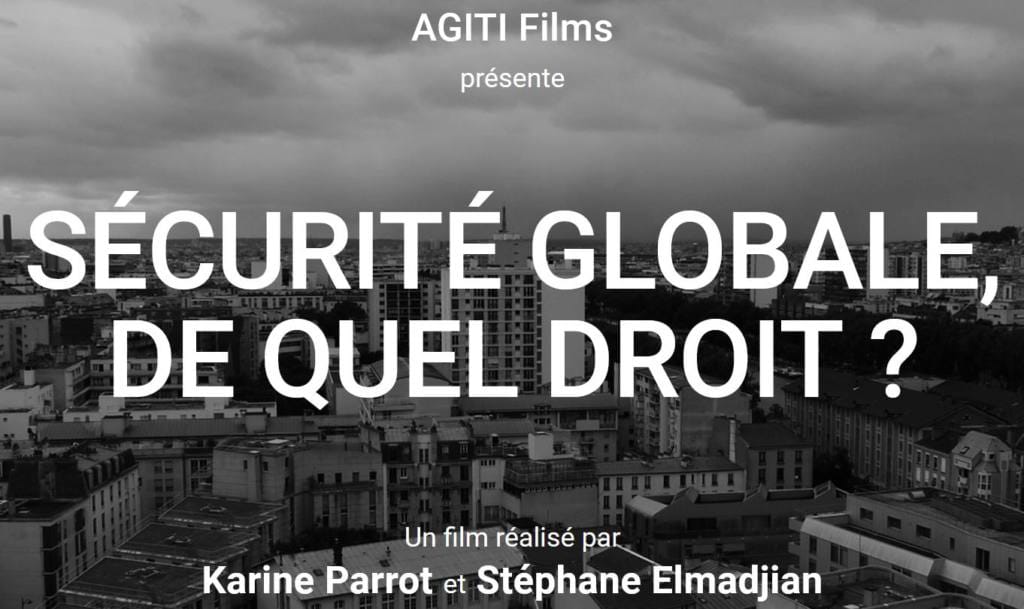 [Documentaire] Une loi mirage, mais des effets réellement liberticides : la loi de sécurité globale décryptée par 7 juristes